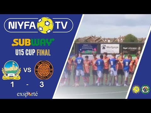 NIYFA TV LIVE - U15 Subway Cup Winners Cup - Linfield FC v St. Kevins FC (31/05/2025)