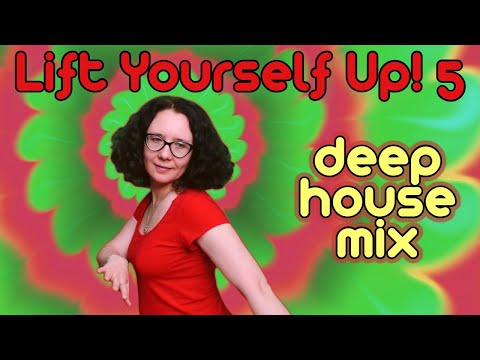 [95] Lift Yourself Up! 5 (Deep House Mix) Stream Recorded on 01.09.2023