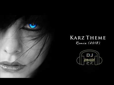 New Hindi Song | Karz Theme - 2018 (DJ RK)