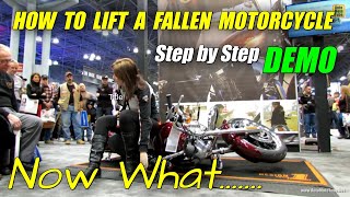 How to lift a fallen Motorcycle - Demonstration at