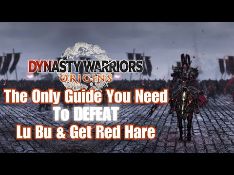 How to Defeat Lu Bu & Unlock Red Hare in Dynasty Warriors Origins | #Guide