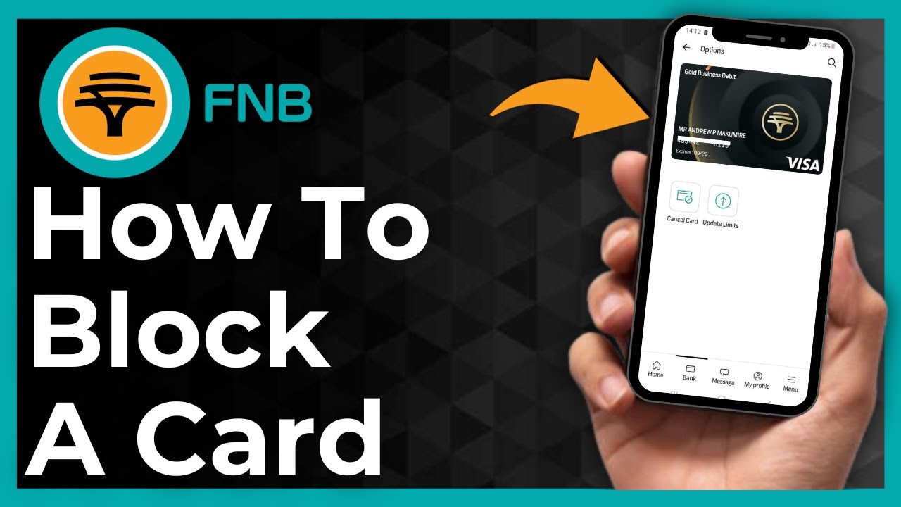 How To Block A Card On FNB App - Full Guide
