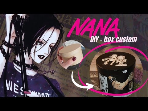 DIY NANA Osaki (box custom Timelapse)