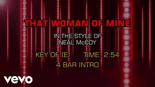 Neal McCoy - That Woman Of Mine (Karaoke)
