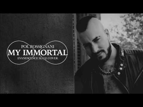 Pol Rossignani - My Immortal (Evanescence Male Cover)