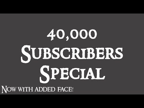 40,000 Subscriber Special