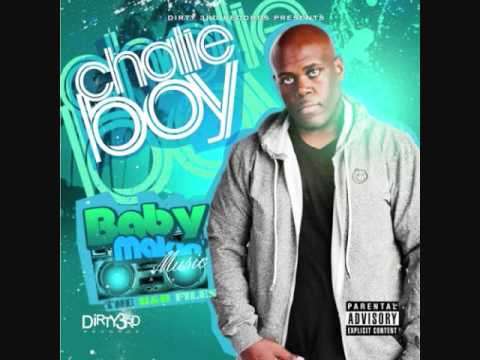 Chalie Boy - Between The Sheets