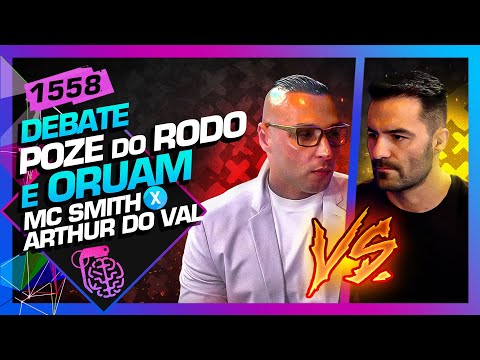DEBATE: PRISÃO DOS MCS POZE E ORUAM: ARTHUR DO VAL X MC SMITH - Inteligência Ltda. Podcast #1558