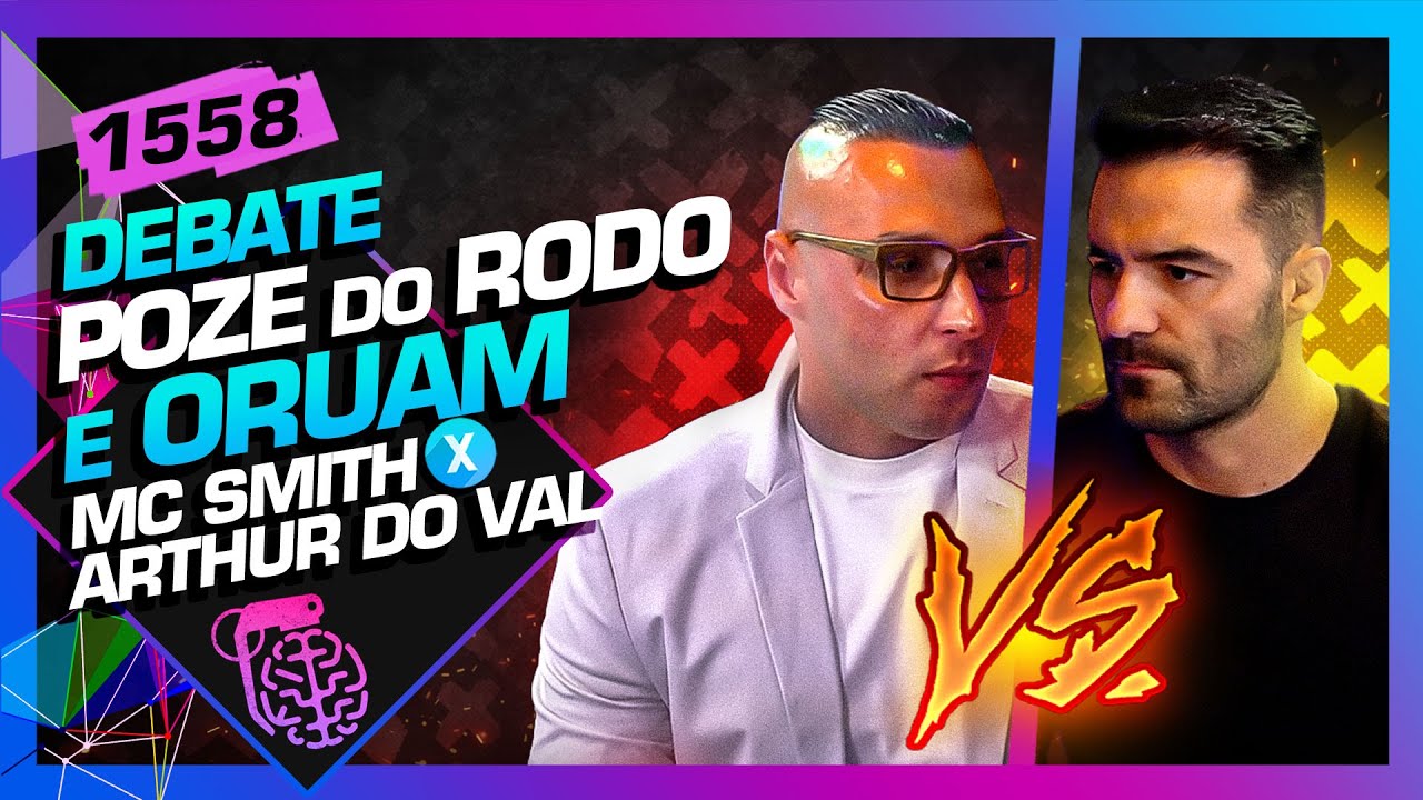 PRISÃO DOS MCS POZE DO RODO E ORUAM: ARTHUR DO VAL X MC SMITH - Inteligência Ltda.Podcast #1558