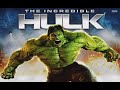 THE HULK FULL MOVIE IN HINDI THE INCREDIBLE HULK THE HULK HULK ORIGIN HULK SMASH