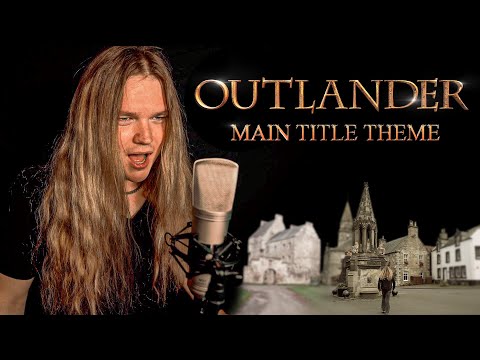 OUTLANDER THEME SONG (Epic version) ”The Skye Boat Song”