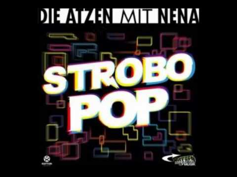 Strobo Pop - Die Atzen ft. Nena