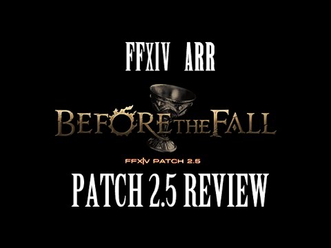 FFXIV ARR: Patch 2.5 (Part 1) Review