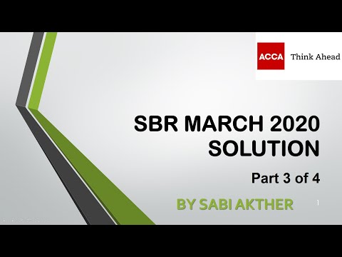 ACCA I Strategic Business Reporting (SBR) I SBR March 2020 Solution - Part 3 of 4