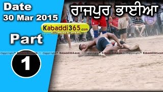 Rajpur Bhayan (hoshiarpur) Kabaddi Tournament 30 Mar 2015  Part 1 by Kabaddi365.com
