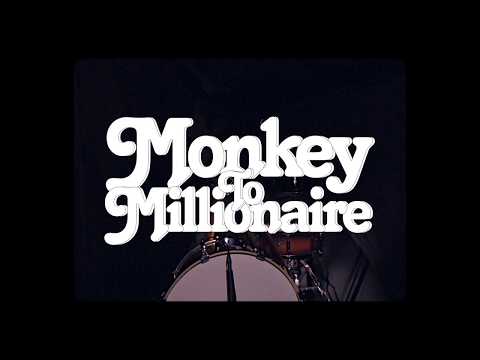 Monkey To Millionaire - Radio (Official Music Video)
