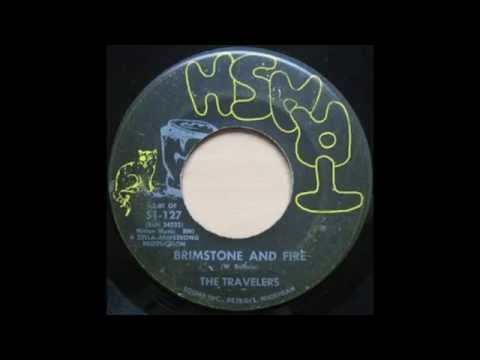 The Travellers - Brimstone and Fire