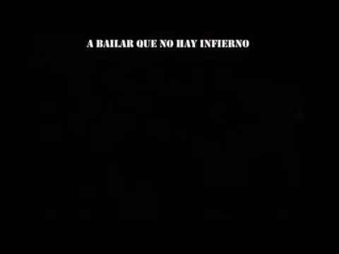 A bailar que no hay infierno