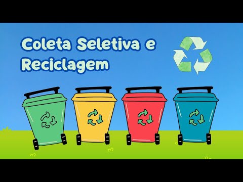 Quais as Cores das Lixeiras da Coleta Seletiva? Como Fazer Reciclagem? | Meio Ambiente Infantil