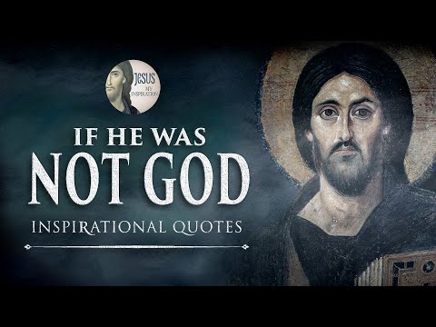 If He was not God... St. Ephraim the Syrian Inspirational quotes