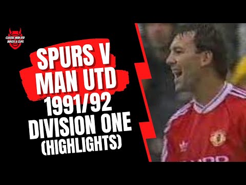 Spurs v Man Utd  1991/92 - Barclays Division One (Full Match Highlights)