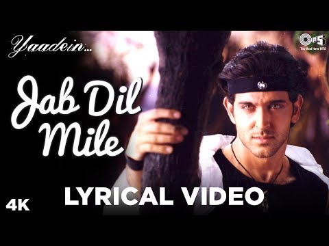 Jab Dil Mile Lyrical - Yaadein | Hrithik Roshan & Kareena Kapoor Khan | Anu Malik