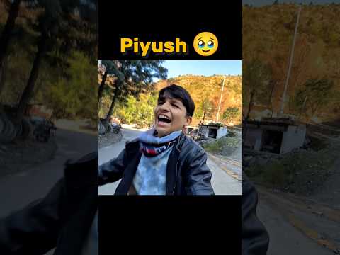 Piyush 🥹💔  #souravjoshivlogs #piyushjoshivlogs #youtubeshorts #shorts #trending #foryou #sadshorts