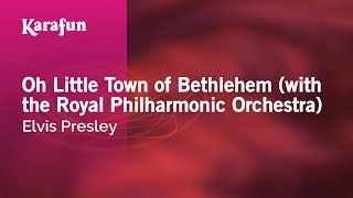 Karaoke Oh Little Town of Bethlehem (with the Royal Philharmonic Orchestra) - Elvis Presley *