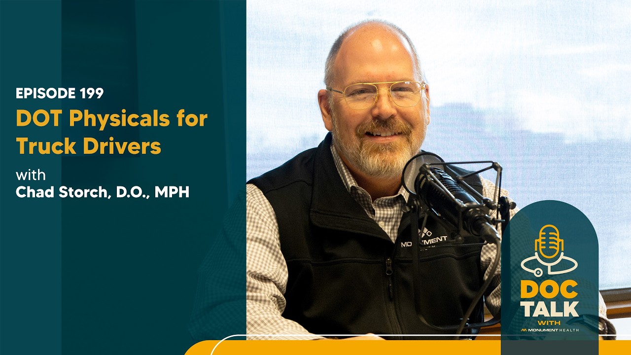 DOT Physicals for Truck Drivers with Chad Storch, D.O., MPH — Episode 199