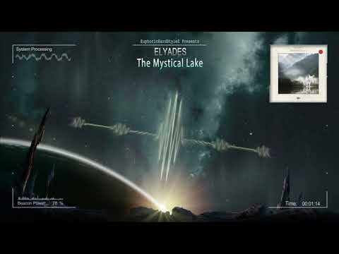 Elyades - The Mystical Lake [HQ Edit]