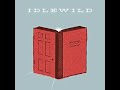 Idlewild - Too Long Awake (Extended Version)