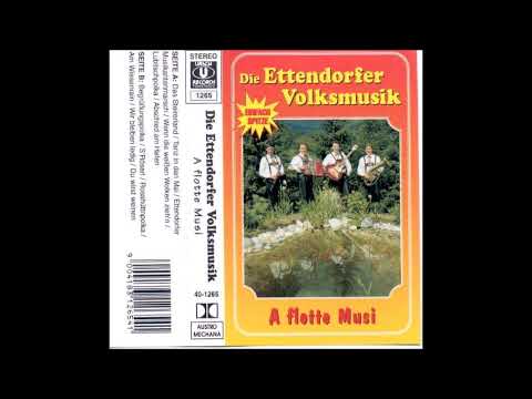 02.Volksmusik Ettendorf - Tanz in den Mai (A flotte Musi 1996)