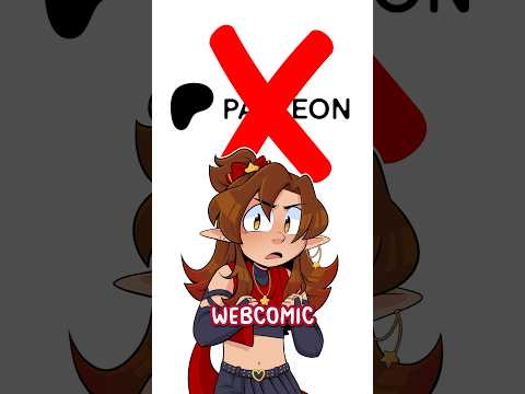 DON'T Start a Patreon For Your Webcomic