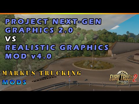 ETS2 MODS Project Next-Gen Graphics 2.0 vs Realistic Graphics Mod v4.0 in 24 images [ETS2 1.36]