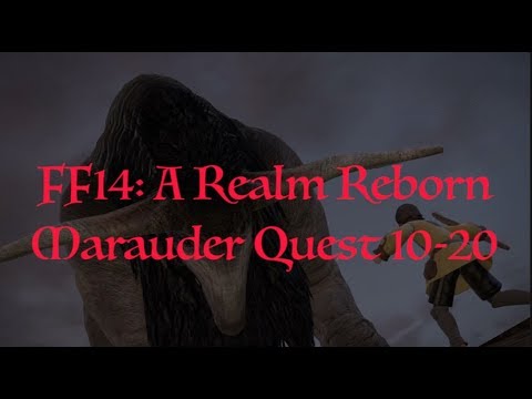 FFXIV: A Realm Reborn Marauder Quests (10-20)