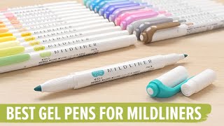 Best Gel Pens with Mildliners