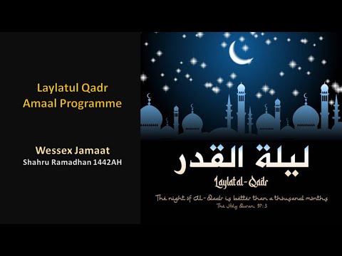 Laylatul Qadr Amaal Night Programme - 19th Night Shahru Ramadhan