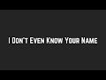 Shawn Mendes - I Don't Even Know Your Name (Lyrics)