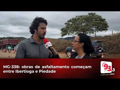 MG-338: começam as obras de asfaltamento entre Ibertioga e Piedade do Rio Grande
