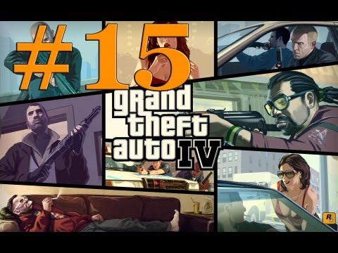 Lets Play GTA 4 Deutsch Part 15 German Walkthrough Gameplay 1080p