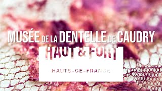 Musée de la Dentelle de Caudry | #HautetFort