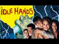 Idle Hands 90s Underrated Comedy