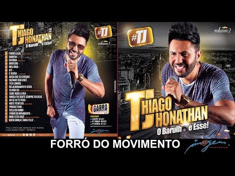 #TJ Thiago Jhonathan Vol. 2 - 19 Forró Do Movimento