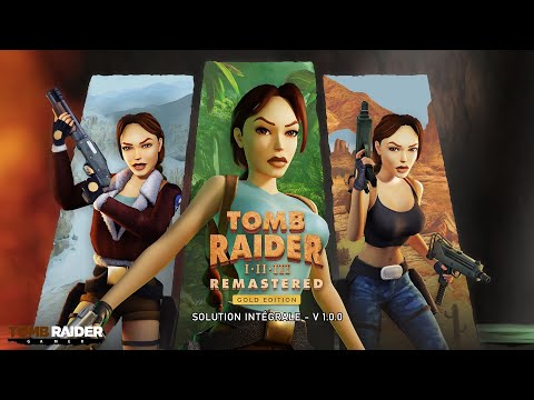 Tomb Raider I-III Remastered - Gold Edition (2025 / Version 1.0.0)