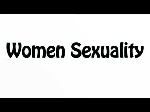 Learn How To Pronounce Women Sexuality