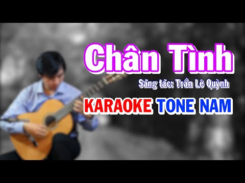 Chân Tình - Karaoke Guitar - Tone Nam - NBC