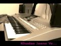 KHUDA JAANE (Bachna Ae Haseeno)- Keyboard ...