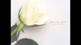 Heart In Hand - Last Night