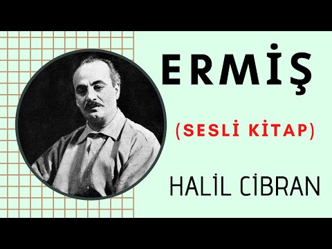 ERMİŞ - HALİL CİBRAN (Sesli Kitap)