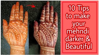 10 Tips to get darker mehndi stain|Indian secreat for dark mehndi colour,stain